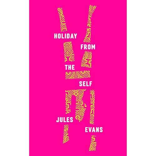 Holiday From The Self Audiolibro Por Jules Evans arte de portada