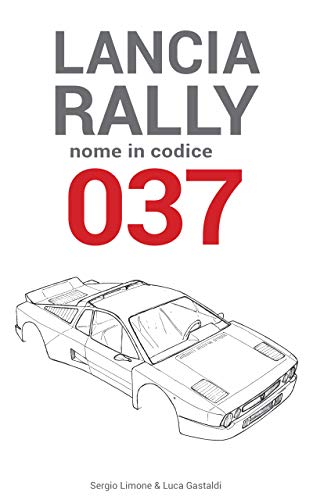  Lancia Rally: Nome in codice 037