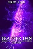 Feather Dan. Adventures from the Rainbow Bridge: Tremor