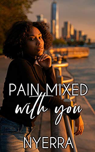 Pain Mixed With You