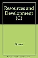 Resources and Development: Natural Resource Policies and Economic Development in an Interdependent World 0299082504 Book Cover