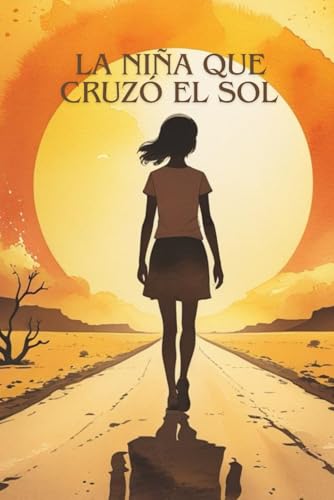 La nina que cruzo el sol
