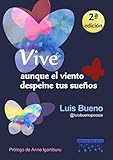 Vive aunque el viento despeine tus sueños (SIN COLECCION)