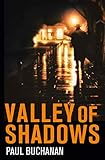 Valley of Shadows (PI John Keegan)