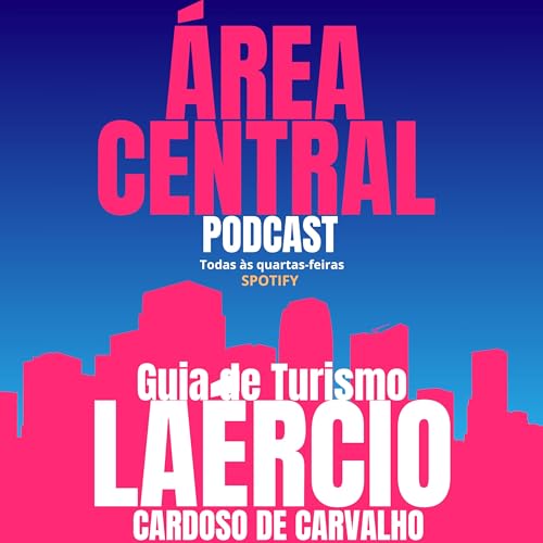 Epis&oacute;dio 17 - La&eacute;rcio Cardoso de Carvalho