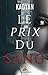 Le prix du sang