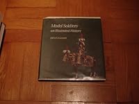 Model soldiers; an illustrated history 0821204874 Book Cover