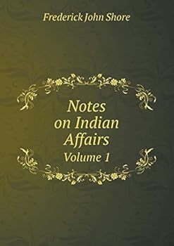 Paperback Notes on Indian Affairs Volume 1 Book