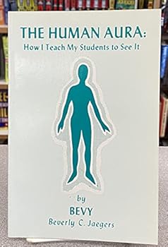 Paperback The Human Aura: How I Teach My Students to See It Book