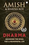 Dharma: Decoding the Epics for a Meaningful Life