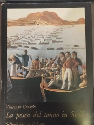 La pesca del tonno in Sicilia