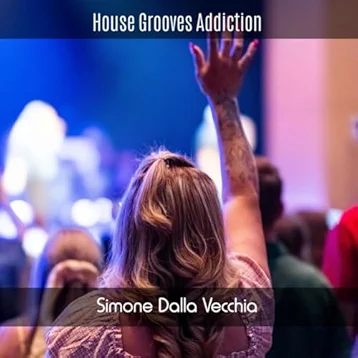 House Grooves Addiction