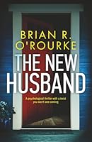 The New Husband: a psychological thriller with a twist you won't see coming 1837562210 Book Cover
