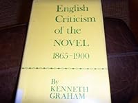 English Criticism of the Novel, 1865-1900, (Oxford English monographs) B0007JBPW6 Book Cover