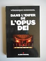 Dans L'enfer De L'opus Dei 2226180567 Book Cover