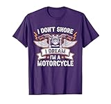 I Don't Snore I Dream I'm A Motorcycle Funny Motorcycle T-Shirt