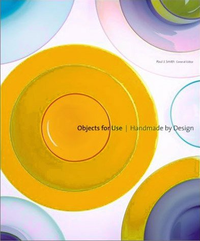 Objects for Use: Handmade by Design 1890385077 Book Cover