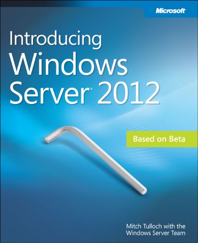 Introducing Windows Server 2012 view 2