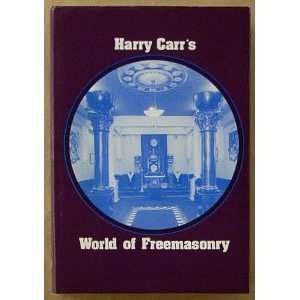 Harry Carr's World of freemasonry: The collected papers and talks of Harry Carr