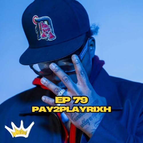 Ep 79 Pay2PlayRixh