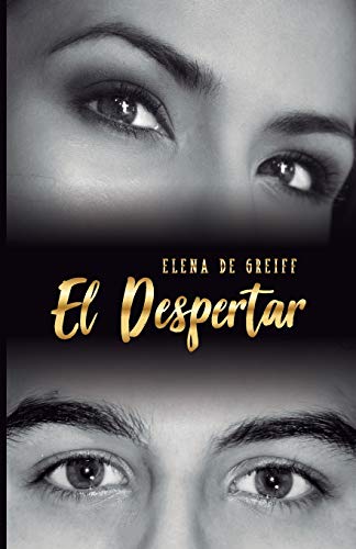 El Despertar (Spanish Edition)