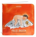  Feliz siesta: Feliz siesta (INFANTIL JUVENIL)