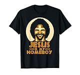 Homie of Nazareth Fun Jesus & Christian Gear