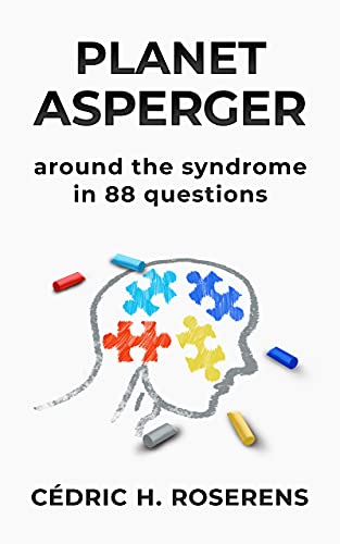 Planet Asperger: Around the Syndrome in 88 Questions (short guidebook)