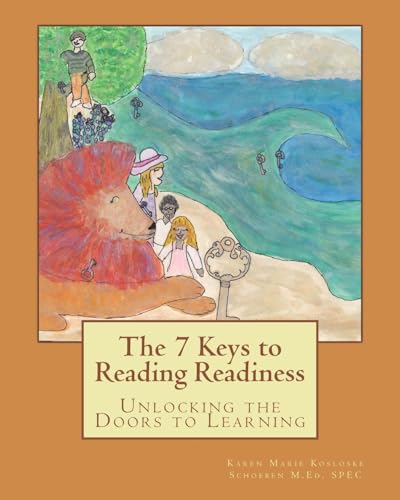 The 7 Keys to Reading Readiness: Unlocking the Doors to Learning (Keys4.3Dthinkers)