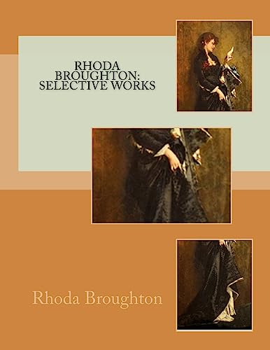Rhoda Broughton: Selective Works: Rhoda Broughton