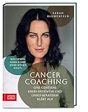 cancer colorectal  Cancer Coaching: Eine genesene Krebs-Patientin und Onko-Beraterin klärt auf
