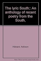 The Lyric South, An Anthology of Recent Poetry from the South B0008696D8 Book Cover