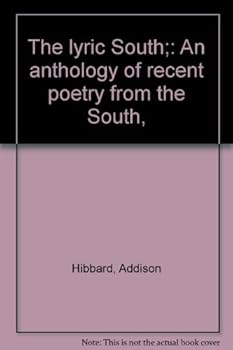 Hardcover The lyric South;: An anthology of recent poetry from the South, Book
