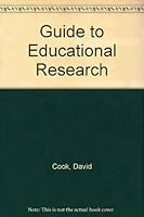 A Guide to Educational Research 0205047475 Book Cover