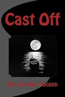 Cast Off 1542949726 Book Cover