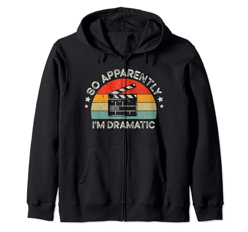 Vintage Retro So Apparently I'm Dramatic Actor Divertido Actriz Sudadera con Capucha
