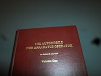 The Automobile Fire Apparatus Operator - Volume 1 B00E8YAKSG Book Cover