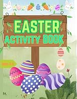 Big Easter Activity Book: For Kids Ages 4-8, Mazes, Word Puzzles, Color-by-Number, Dot-to-Dot, How-to-Draw, Spot the differences , Coloring and More B0CS66F7KC Book Cover