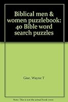 Biblical men & women puzzlebook: 40 Bible word search puzzles 0805491155 Book Cover