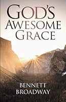 GOD'S AWESOME GRACE: 2019 Edition 1520272391 Book Cover