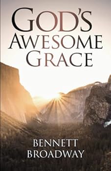 Paperback GOD'S AWESOME GRACE: 2019 Edition Book
