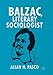 Produktbild Balzac, Literary Sociologist