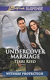 Undercover Marriage (Witness Protection Book 6)