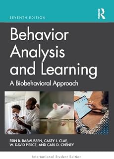 Behavior Analysis and Learning: A Biobehavioral Approach International Student Edition