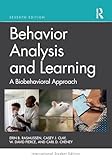 Behavior Analysis and Learning: A Biobehavioral Approach International Student Edition