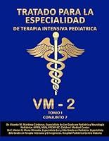 TRATADO PARA LA ESPECIALIDAD DE TERAPIA INTENSIVA PEDIÁTRICA (Spanish Edition) 196905798X Book Cover