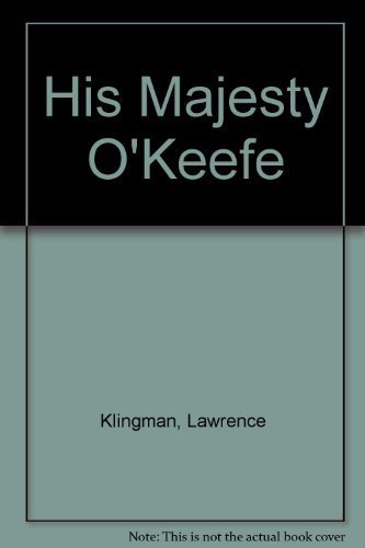 His Majesty O'Keefe