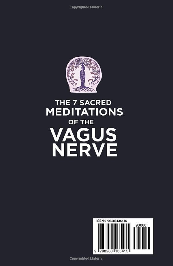The 7 Sacred Meditations of the Vagus Nerve: Activate Your Body’s Hidden Healing System and Restore Sleep, Boost Mood, and Reclaim Your Energy in Just 10 Minutes a Day (The Secure Within Series) - Image 2