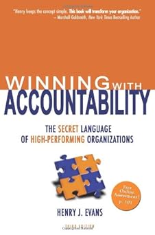 Winning with Accountability The Secret Language of High-Performing Organizations