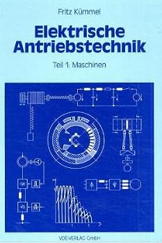 Paperback Elektrische Antriebstechnik 1. Maschinen. [German] Book